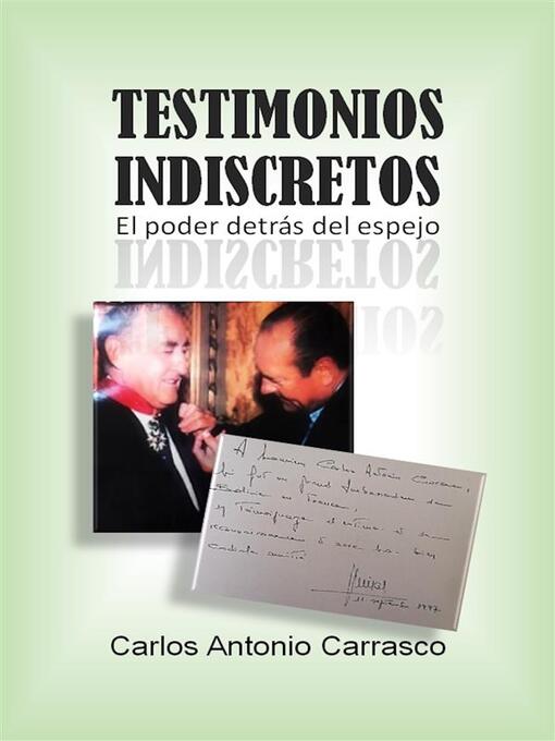 Title details for Testimonios Indiscretos by Carlos Antonio Carrasco - Available